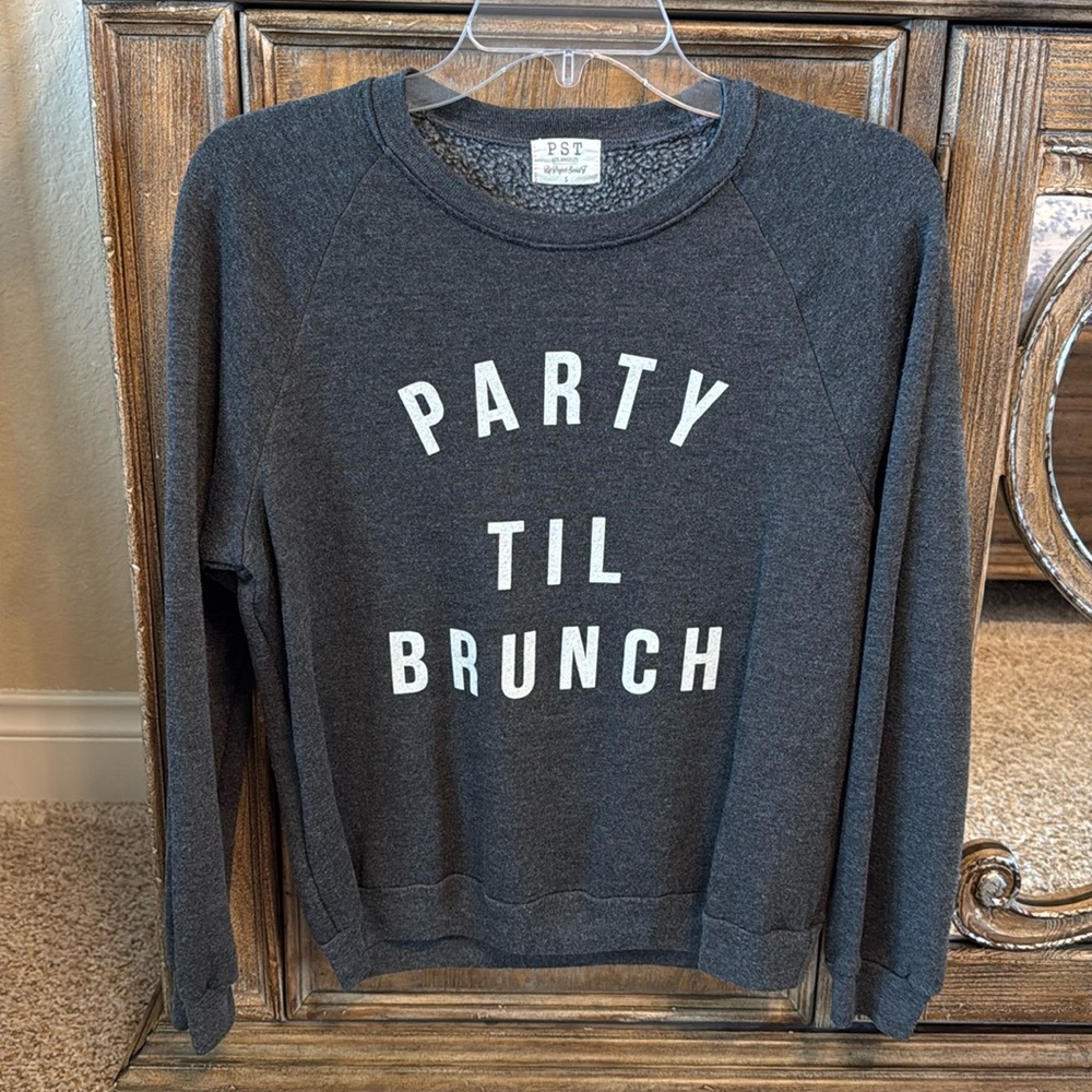 Project Social T ‘Party Til Brunch’ grey sweatshirt PST contemporary casual